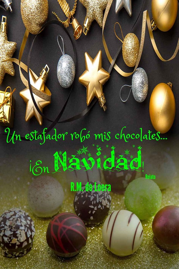 Un estafador robó mis chocolates… ¡En Navidad!