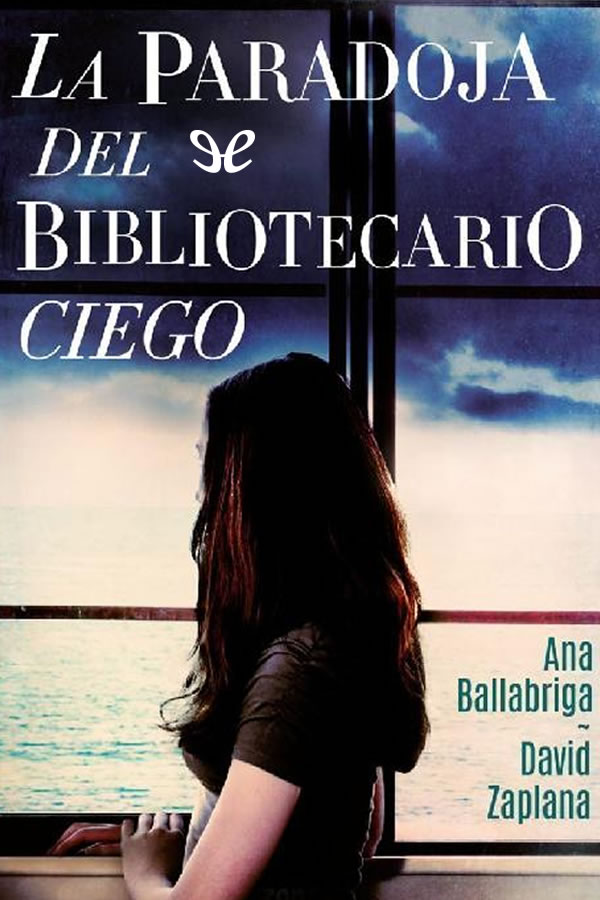 La paradoja del bibliotecario ciego