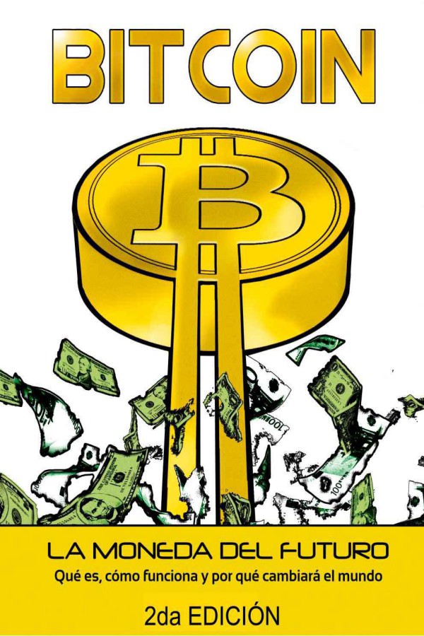 Bitcoin. La moneda del futuro