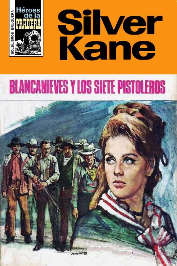 Blancanieves y los siete pistoleros
