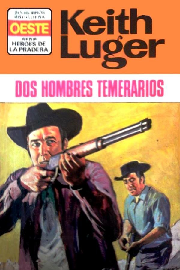 Dos hombres temerarios