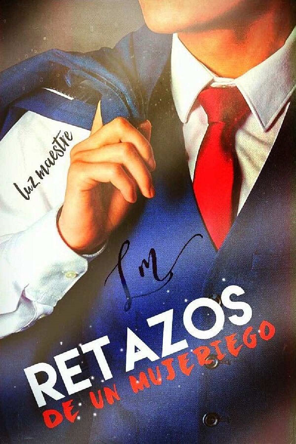 Retazos de un mujeriego