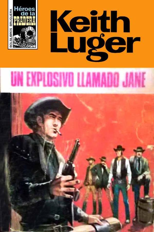 Un explosivo llamado Jane