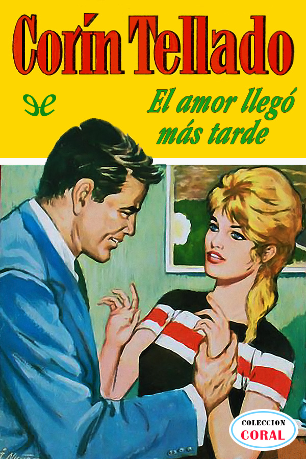 El amor llegó más tarde