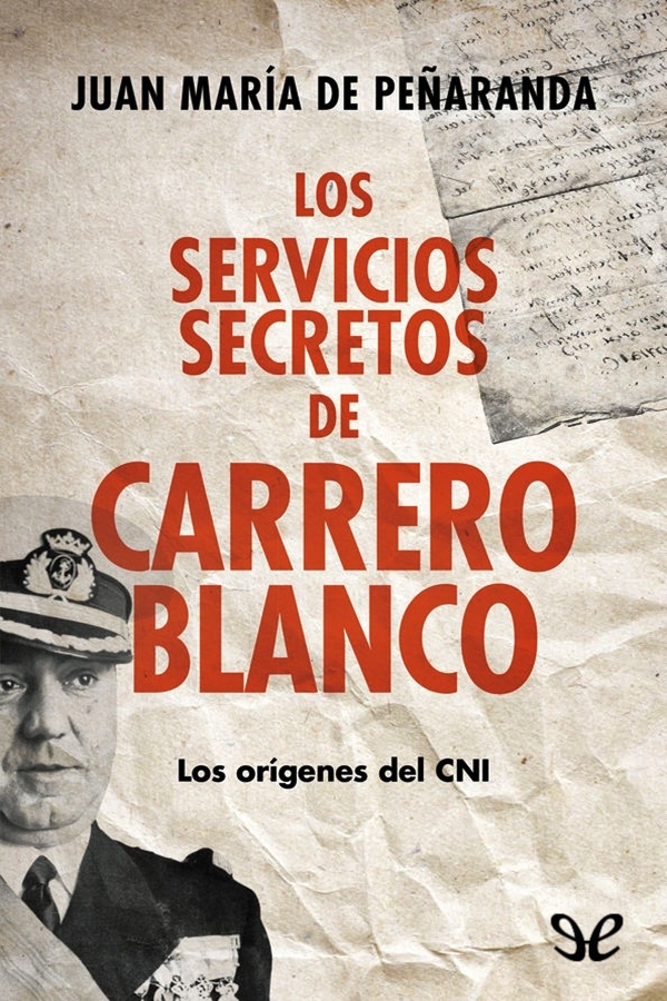 Los servicios secretos de Carrero Blanco