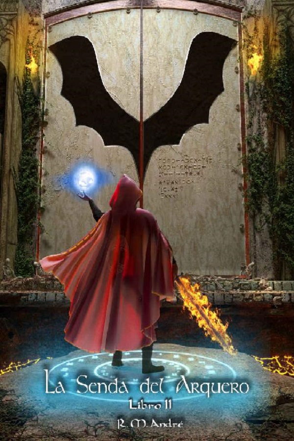 La senda del arquero. Libro II