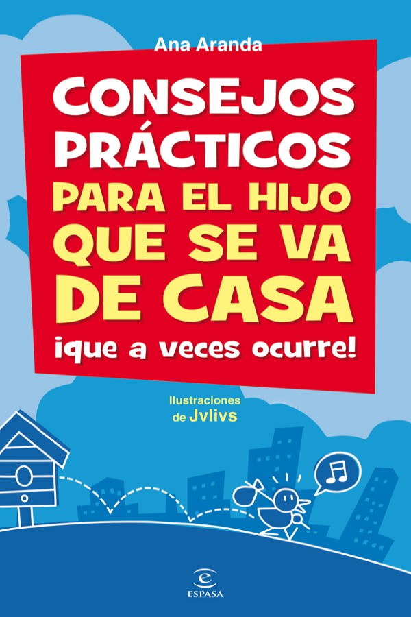 Consejos practicos para el hijo que se va de casa