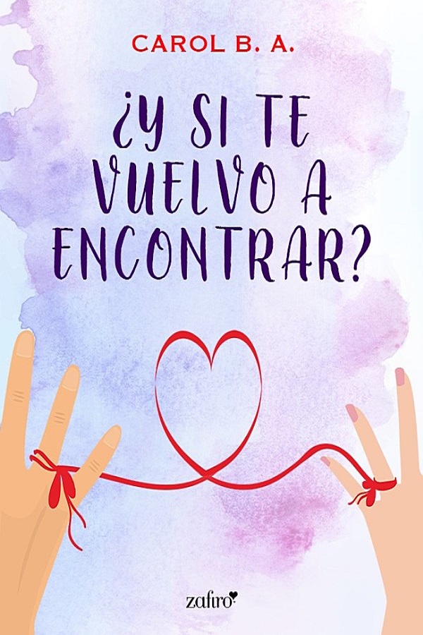 ¿Y si te vuelvo a encontrar?