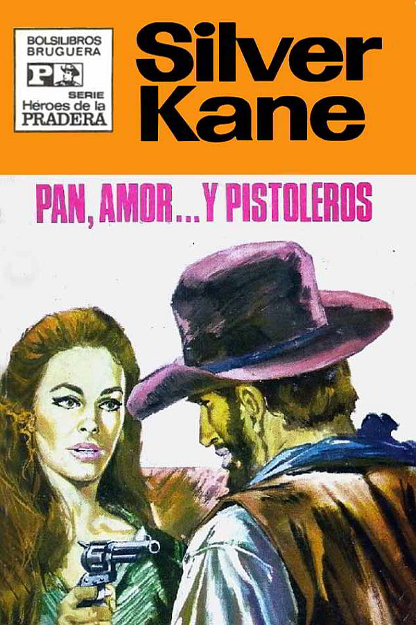 Pan, amor… Y pistoleros (2ª Ed.)