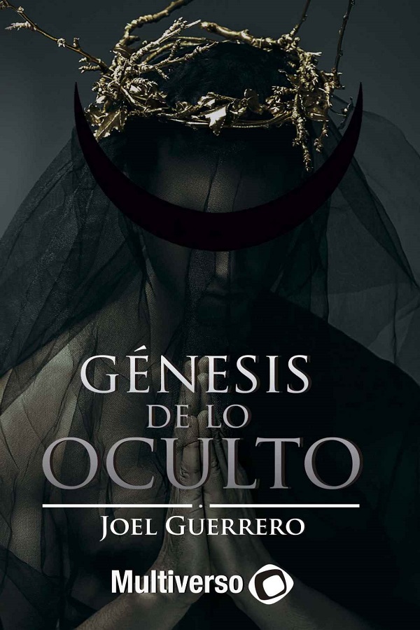Génesis de lo oculto