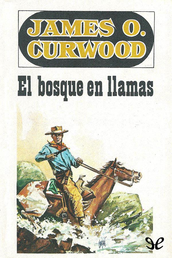 El bosque en llamas