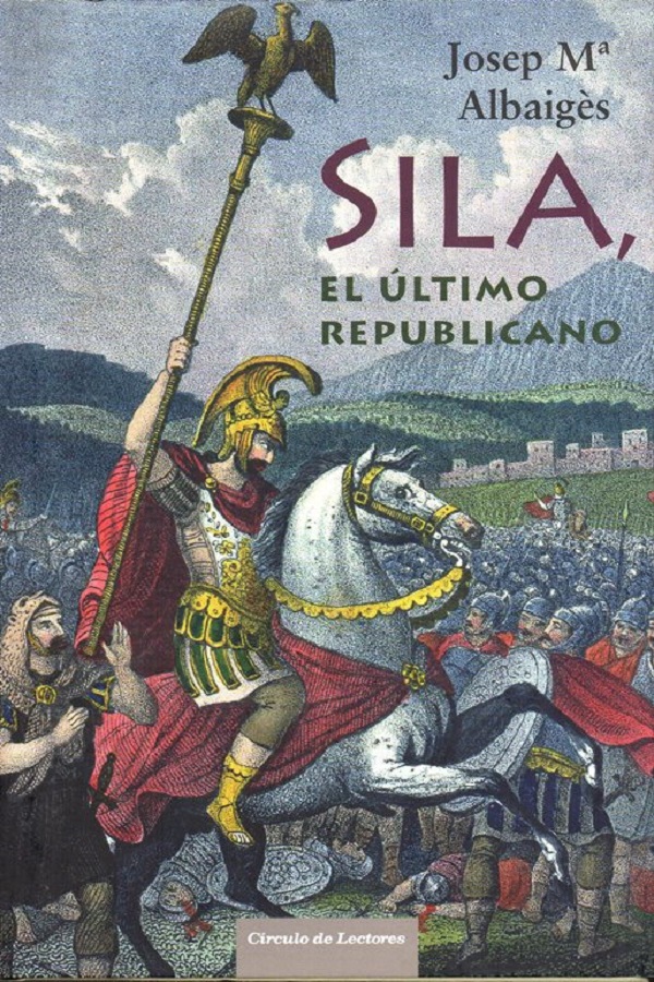 Sila, el último republicano