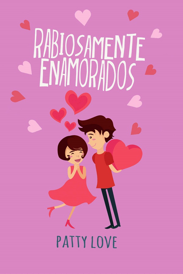 Rabiosamente enamorados
