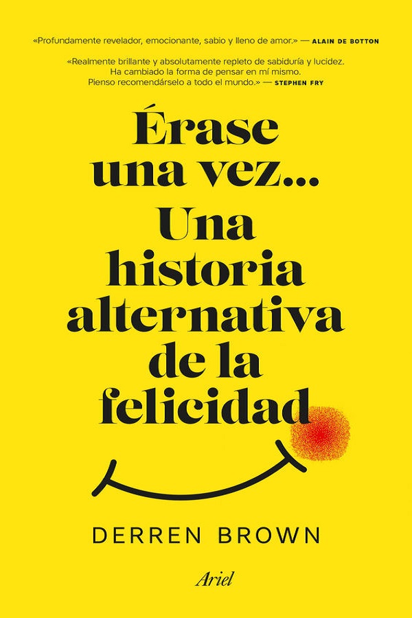 Érase una vez… Una historia alternativa de la felicidad