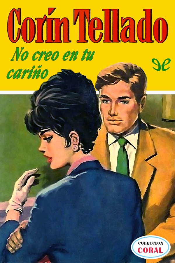 No creo en tu cariño