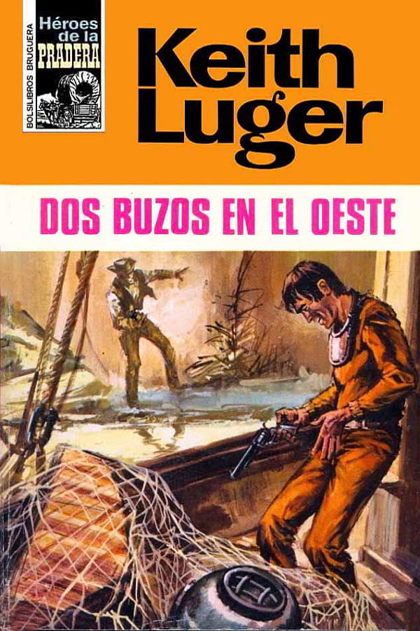 Dos buzos en el Oeste (2ª Ed.)
