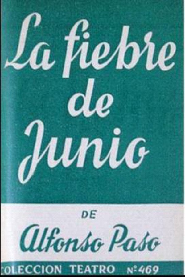 La fiebre de junio