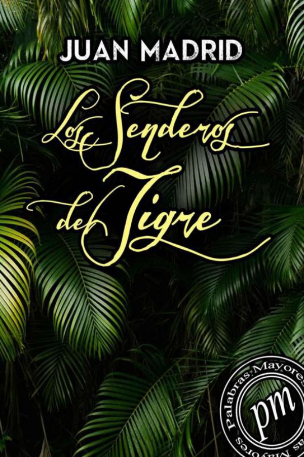 Los senderos del tigre