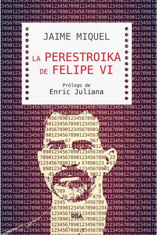 La perestroika de Felipe VI