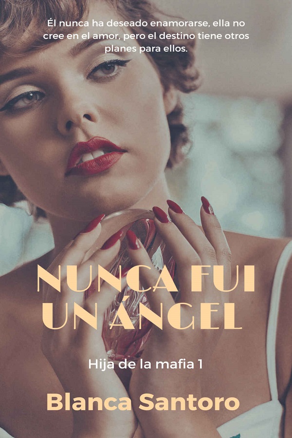 Nunca fui un ángel