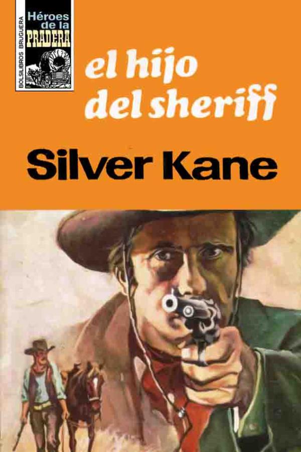 El hijo del sheriff (2ª Ed.)