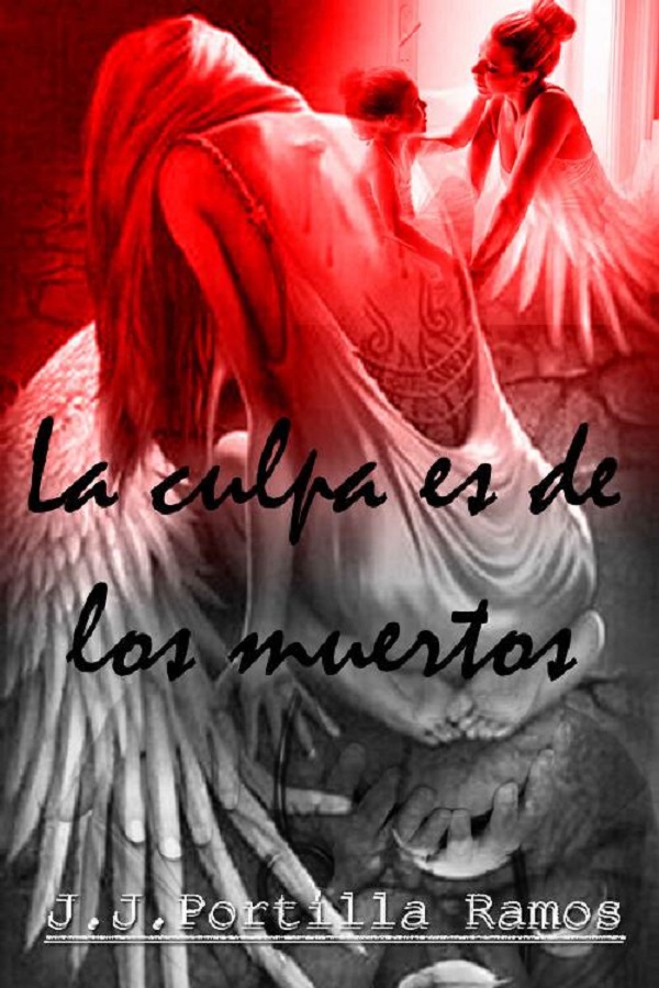 La culpa es de los muertos