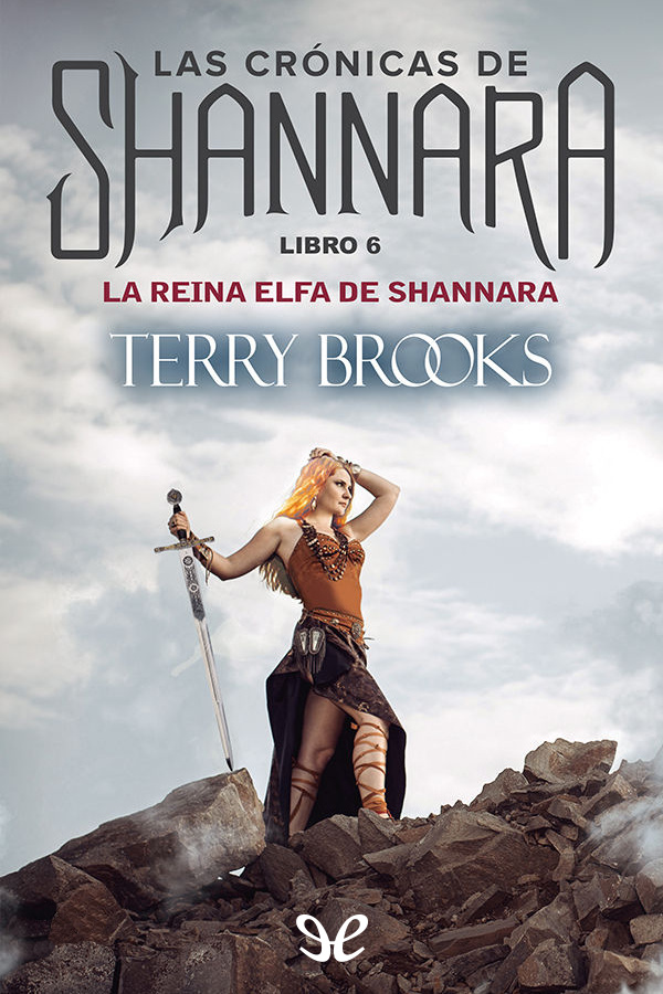 La reina elfa de Shannara (Colección Oz Nébula)