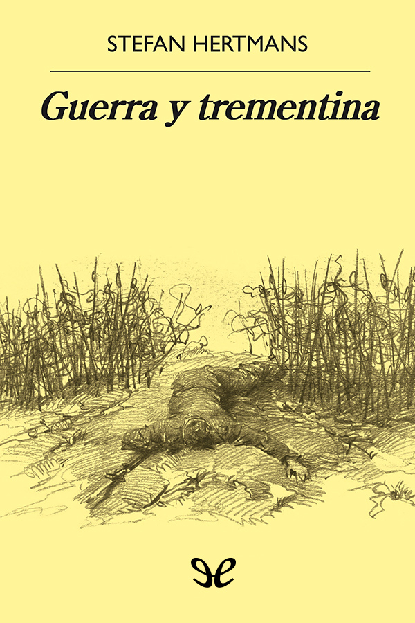 Guerra y trementina