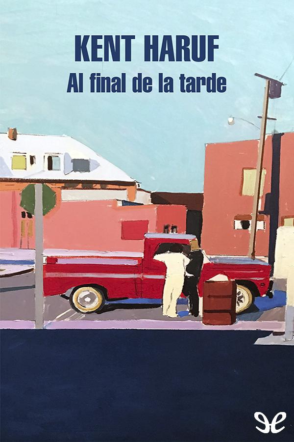 Al final de la tarde