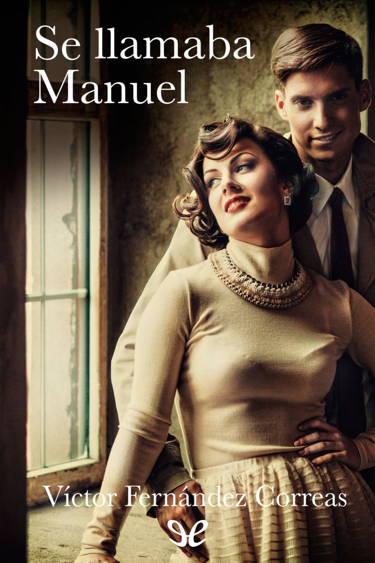 Se llamaba Manuel