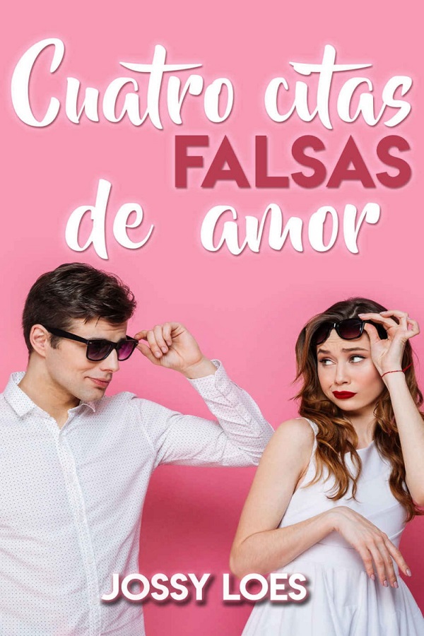 Cuatro citas falsas de amor