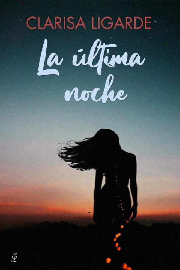La última noche