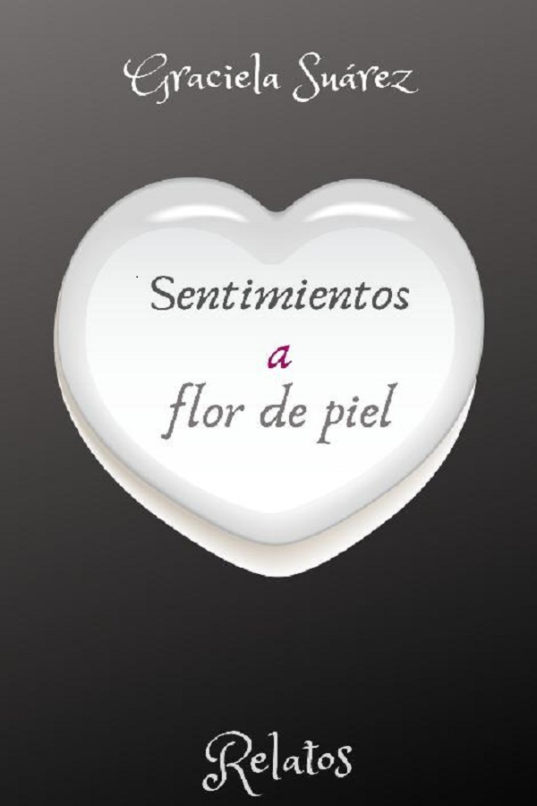 Sentimientos a flor de piel