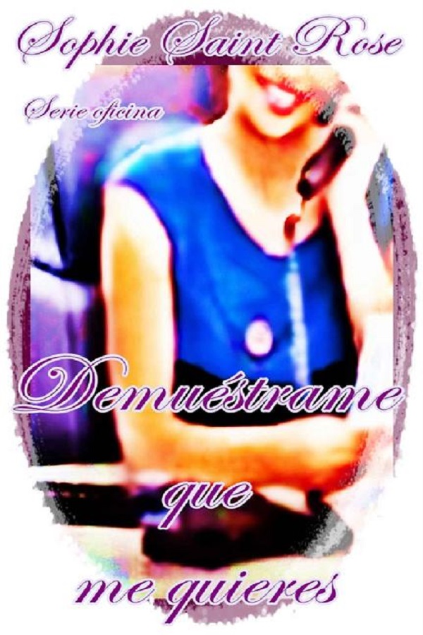 Demuéstrame que me quieres