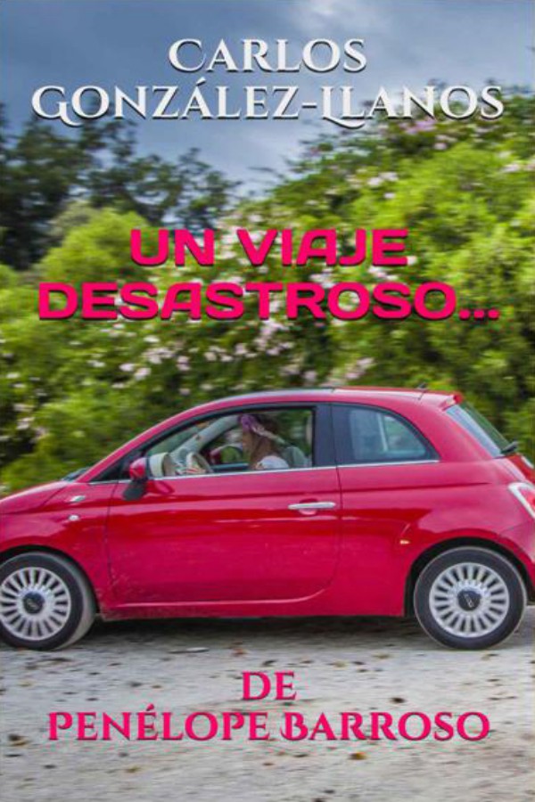 Un viaje desastroso… De Penélope Barroso