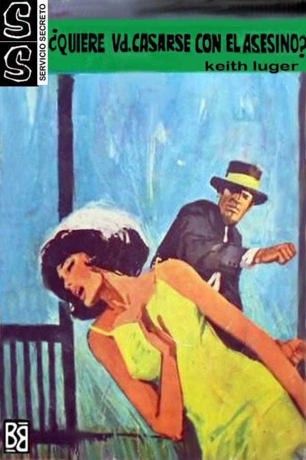 ¿Quiere Vd. casarse con el asesino?