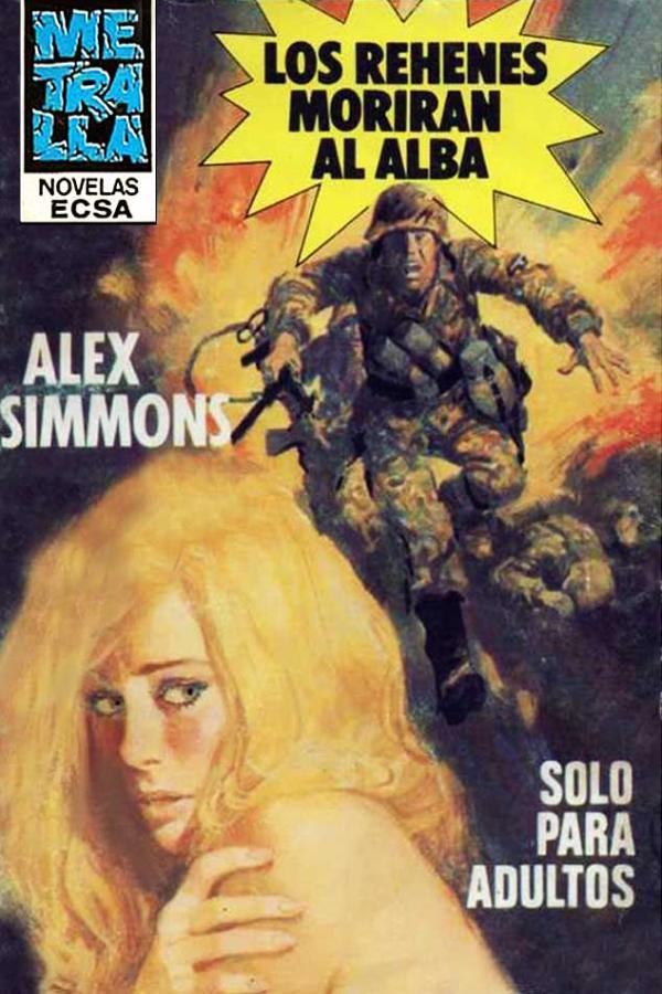 Los rehenes morirán al alba