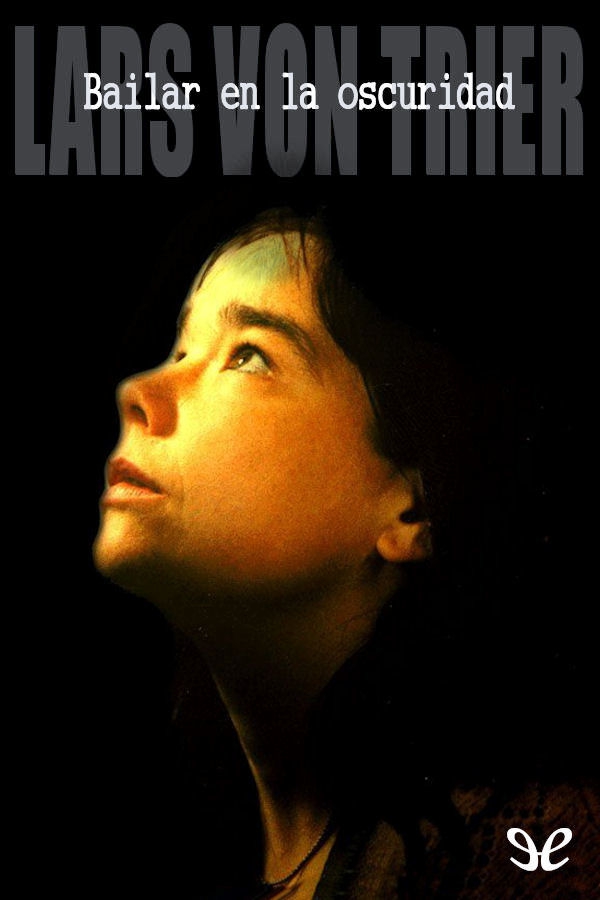 Bailar en la oscuridad