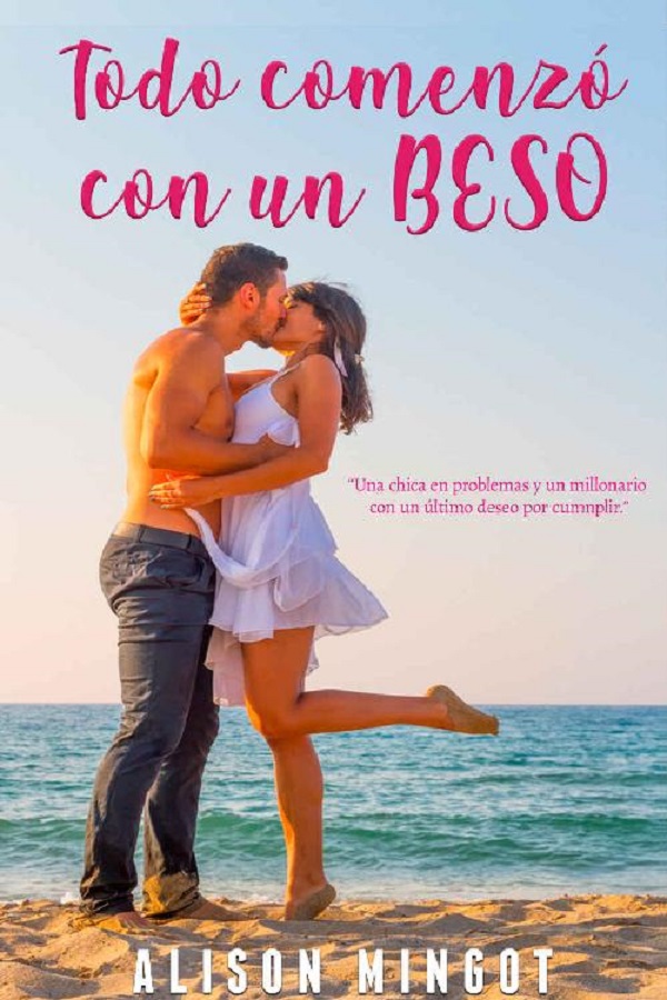 Todo comenzó con un beso