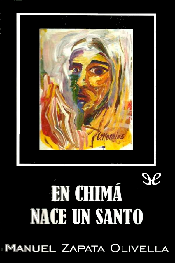 En Chimá nace un santo