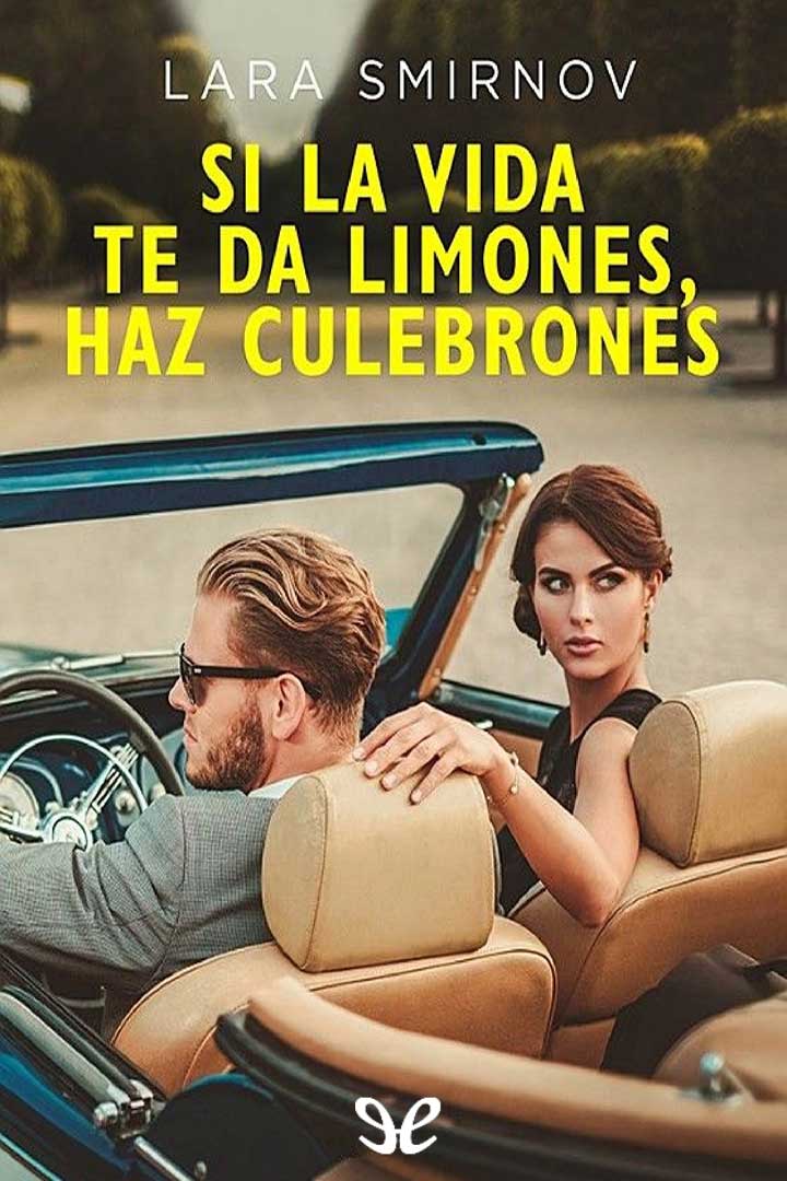 Si la vida te da limones, haz culebrones