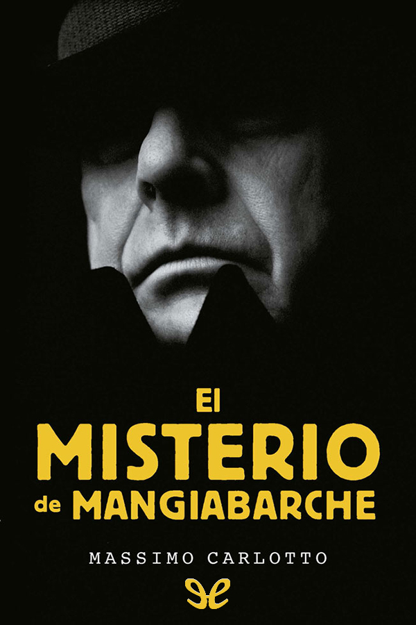El misterio de Mangiabarche