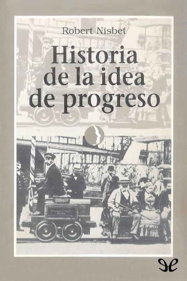 Historia de la idea de progreso
