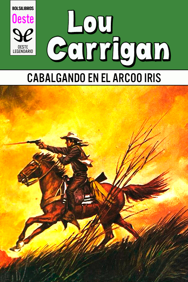 Cabalgando en el arco iris