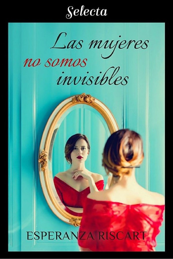 Las mujeres no somos invisibles