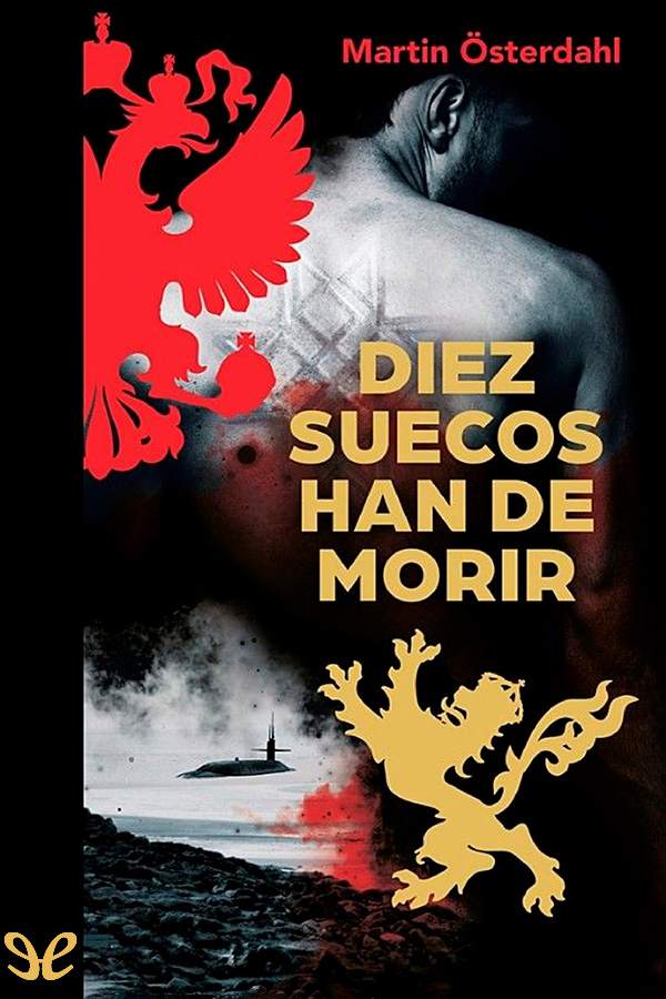 Diez suecos han de morir