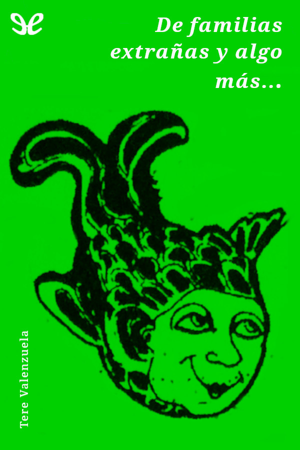 De familias extrañas y algo más…