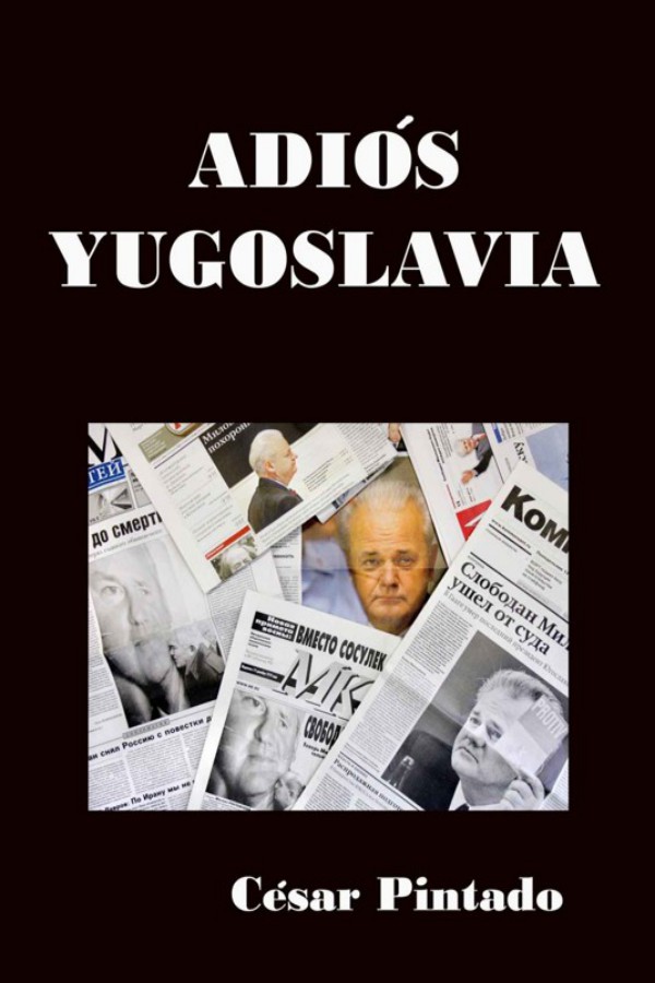 Adiós Yugoslavia