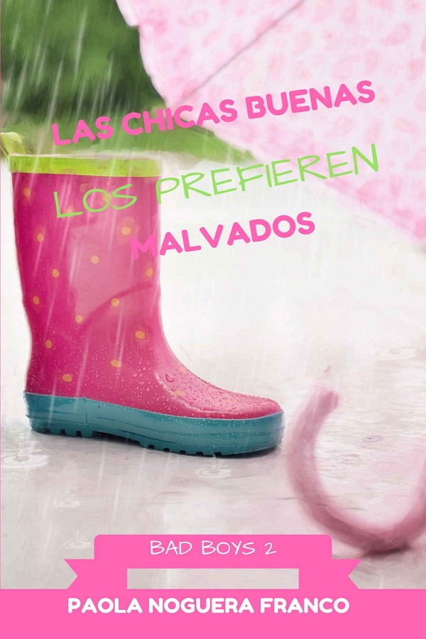 Las chicas buenas los prefieren malvados