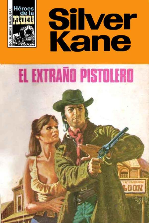 El extraño pistolero (2ª Ed.)